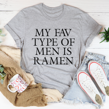 My Fav Type Of Men Is Ramen T-Shirt-1