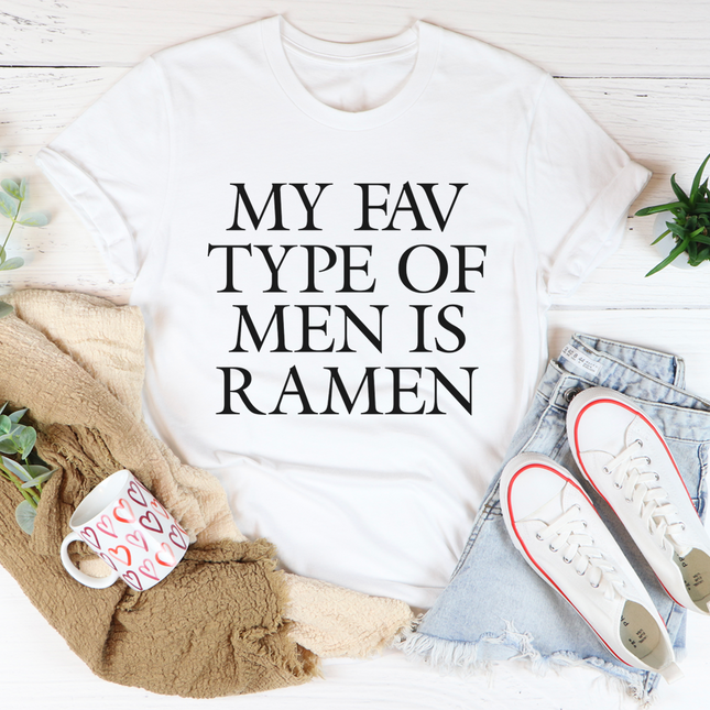 My Fav Type Of Men Is Ramen T-Shirt-0