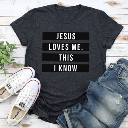 Jesus Loves Me This I Know T-Shirt-3